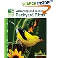 Attracting and Feeding Backyard Birds (Animal Planet Pet Care Library) by Carol Frischmann