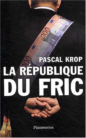 La R�publique du fric
