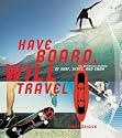 Have Board Will Travel