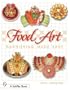 Food Art: Garnishing Made Easy