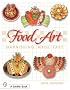 Food Art: Garnishing Made Easy