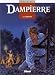 Dampierre. 3, Les émissaires Dampierre. 3, Les émissaires
