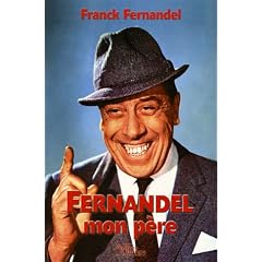 Fernandel mon p�re