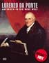 LORENZO DA PONTE: AUFBRUCH IN DIE NEUE WELT.