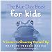 Blue Day Book for Kids, The: A Lesson in Cheering Yourself Up