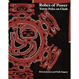Robes of Power: Totem Poles on Clothby Doreen Jensen