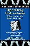 Operating Instructions: A Journal of My Son's First Year