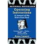 Operating Instructions: A Journal of My Son's First Year