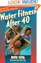 Water Fitness After 40