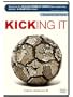 Kicking It
