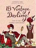 It s Vintage, Darling!
