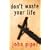 Don't Waste Your Life [With DVD]