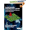 Parallel Scientific Computing in C++ and MPI: A Seamless... by George Em Karniadakis and KirI Robert M.