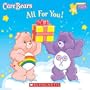Care Bears All for You!