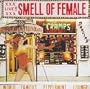 Smell of Female