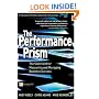 Performance Prism: The Scorecard for Measuring and Managing Stakeholder Relationships (Financial Times Series)