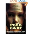 Food Fight: A Guide to Eating Disorders for Preteens and Their Parents by Janet Bode