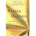 Reefer Madness: A History of Marijuana