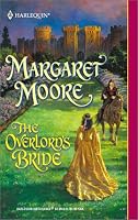 The Overlord's Bride (The Warrior Series, Book 12) (Harlequin Historical Series #559)