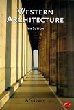 Western Architecture: From Ancient Greece to the Present (World of Art)