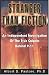 Stranger Than Fiction by Albert D. Pastore