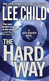 The Hard Way (Jack Reacher Novels)