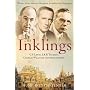 Inklings: C. S. Lewis, J. R. R. Tolkien and Their Friends