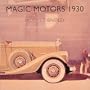 Magic Motors 1930