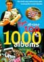 All Time Top 1000 Albums: The World's Most Authoritative Guide to the Perfect Record Collection