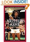 Arthur Ashe: A Biography (Greenwood Biographies)