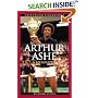 Arthur Ashe: A Biography (Greenwood Biographies)