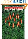 Hot Peppers: The Story of Cajuns and <i>Capsicum</i> (Chapel Hill Book)