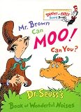 Mr. Brown Can Moo! Can You?: Dr. Seuss s Book of Wonderful Noises (Bright & Early Board Books)