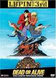 Lupin the 3rd - Dead or Alive
