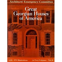 Great Georgian Houses of America, Vol. 2