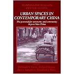 Urban Spaces in Contemporary China: The Potential for Autonomy and Community in Post-Mao China (Woodrow Wilson Center Press) book cover