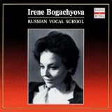 Russian Vocal School: Irene Bogachyova Disc 2