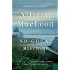 No Great Mischief: A Novel