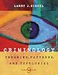 Criminology: Theories, Patterns, and Typologies