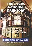 The CAMRA national inventory : pub interiors of outstanding historic interest : Britain's true heritage pubs