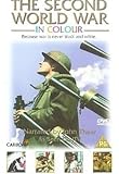 The Second World War in Colour