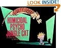 Homicidal Psycho Jungle Cat