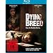 Dying Breed - Uncut [Blu-ray] [Special Edition]