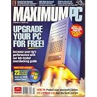 Click here to buy Maximum PC, January 2008 Issue by  Editors of MAXIMUM PC Magazine.