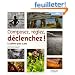 Composez, r�glez, d�clenchez! La photo pas � pas
