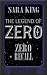 Zero Recall (The Legend of ZERO)