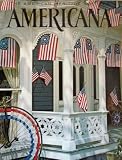 Americana: Glorious 4th of July; Bad Bad Bodie; Tussie Mussies; American Art; Moravian Pottery and Tile Works; (Vol 4, #3)