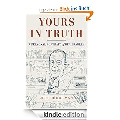 Yours in Truth: A Personal Portrait of Ben Bradlee