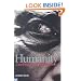 Humanity: A Moral History of the Twentieth Century