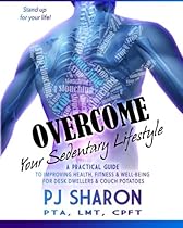 Overcome your Sedentary Lifestyle (Black & White): A Practical Guide to Improving Health, Fitness, and Well-being for Desk Dwellers and Couch Potatoes Overcome your Sedentary Lifestyle (Black & White): A Practical Guide to Improving Health, Fitness, and Well-being for Desk Dwellers and Couch Potatoes